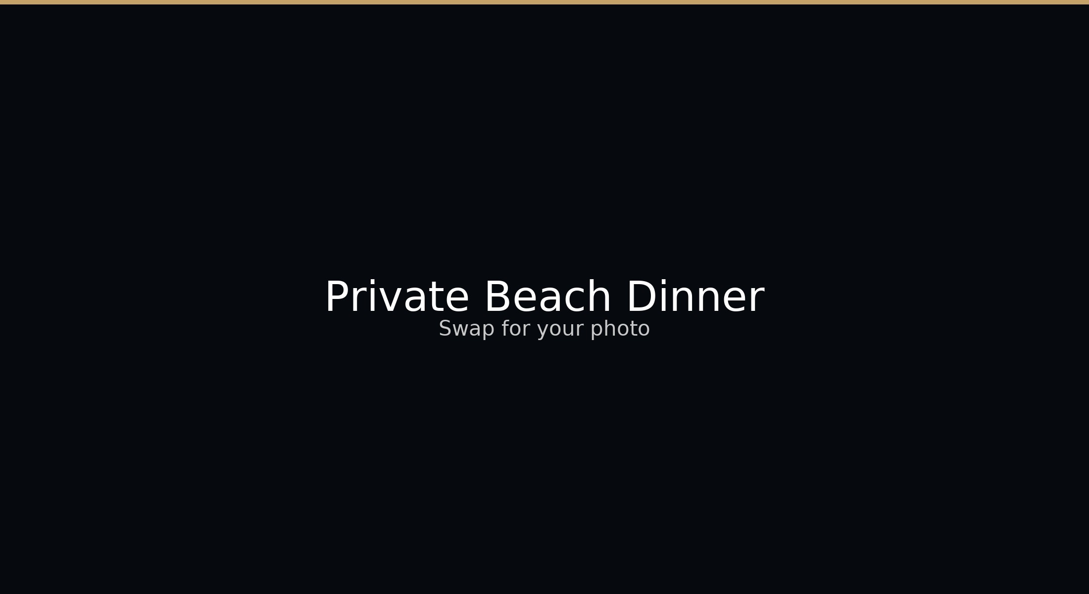Private beach dinner