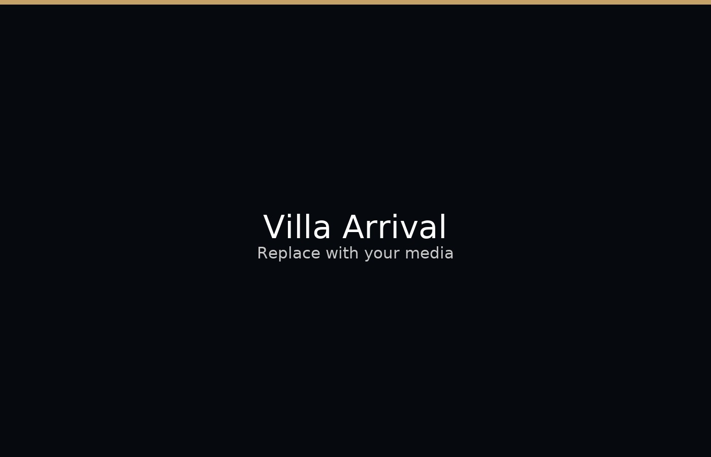 Villa Arrival